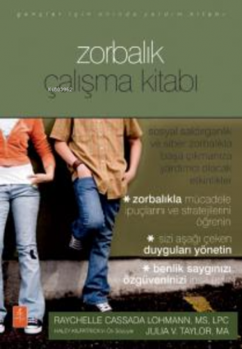 Gençler İçin Zorbalık Çalışma Kitabı ;The Bullying Workbook Fo Teens |