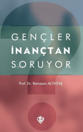 Gençler İnançtan Soruyor | Ramazan Altıntaş | Türkiye Diyanet Vakfı Ya