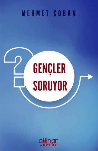 Gençler Soruyor | Mehmet Çoban | Gülnar Yayınları