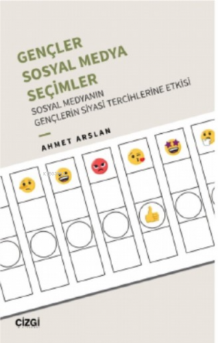 Gençler, Sosyal Medya, Seçimler - Sosyal Medyanın Gençlerin Siyasi Ter