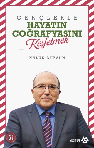 Gençlerle Hayatın Coğrafyasını Keşfetmek | Haluk Dursun | Yeditepe Yay