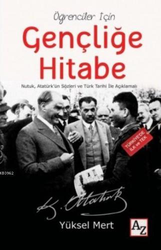 Gençliğe Hitabe; Öğrenciler İçin | Yüksel Mert | Az Kitap