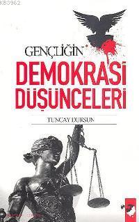 Gençliğin Demokrasi Düşünceleri | Tuncay Dursun | IQ Kültür Sanat Yayı