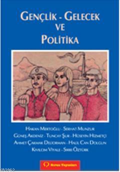 Gençlik-Gelecek ve Politika | Anonim | Sorun yayınları