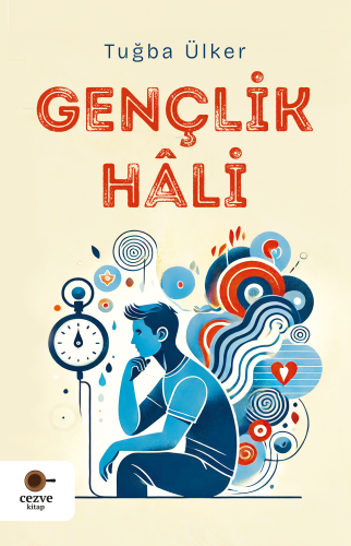 Gençlik Hali | Tuğba Ülker | Cezve Kitap