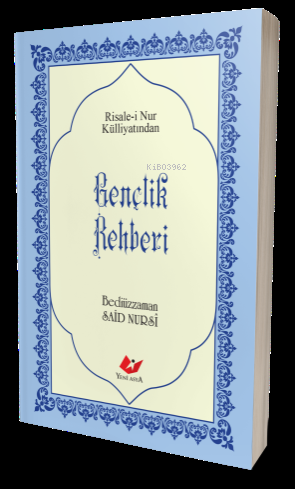 Gençlik Rehberi | Bediüzzaman Said Nursi | Yeni Asya Neşriyat