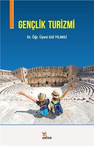 Gençlik Turizmi | Gül Yılmaz | Kriter Yayınları