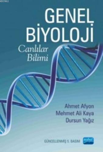 Genel Biyoloji | Ahmet Afyon | Nobel Akademik Yayıncılık