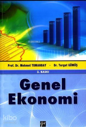 Genel Ekonomi | Mehmet Tomanbay | Gazi Kitabevi