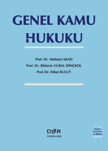 Genel Kamu Hukuku | Mehmet Akad | Der Yayınları