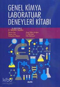 Genel Kimya Laboratuar Deneyleri Kitabı | A. Bahattin Soydan | Alfa Ba