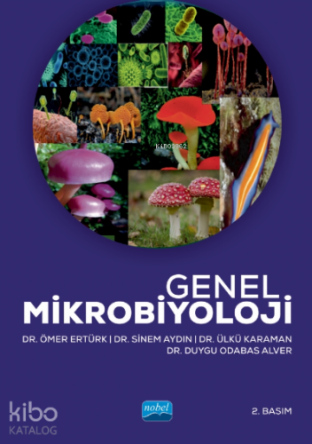 Genel Mikrobiyoloji | Ömer Ertürk | Nobel Akademik Yayıncılık