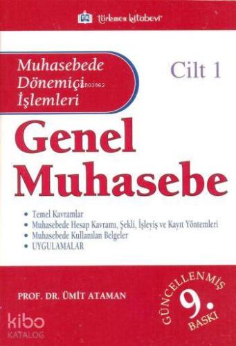 Genel Muhasebe - Cilt 1 | Ümit Ataman | Türkmen Kitabevi