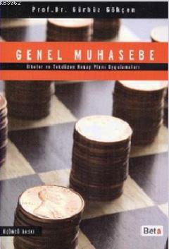 Genel Muhasebe; İlkeler ve Tekdüzen Hesap Planı Uygulamaları | Gürbüz 