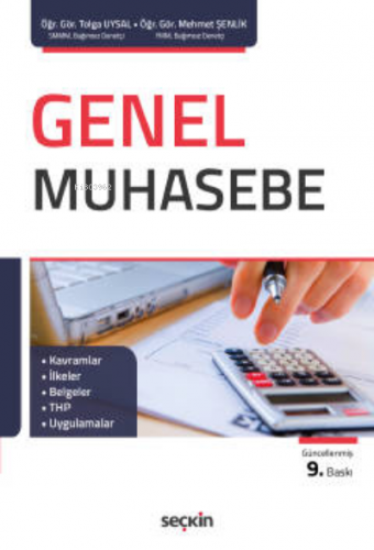 Genel Muhasebe;Kavramlar – İlkeler – Belgeler – THP – Uygulamalar | Me