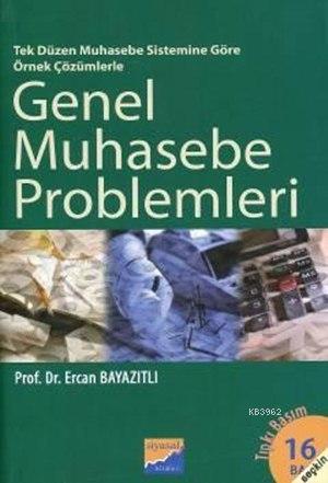 Genel Muhasebe Problemleri | Ercan Bayazıtlı | Siyasal Kitabevi