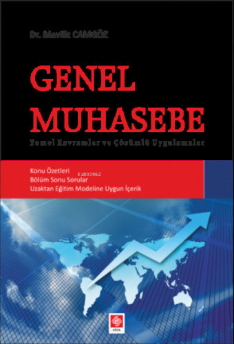 Genel Muhasebe Temel Kavramlar ve Çözümlü Uygulamalar | Mevlüt Camgöz 