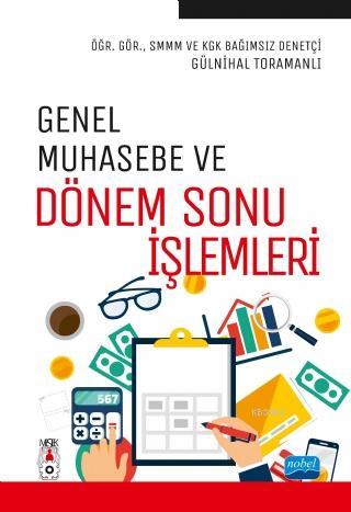 Genel Muhasebe ve Dönem Sonu İşlemleri | Gülnihal Toramanlı | Nobel Ak