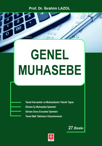 Genel Muhasebe | İbrahim Lazol | Ekin Kitabevi Yayınları