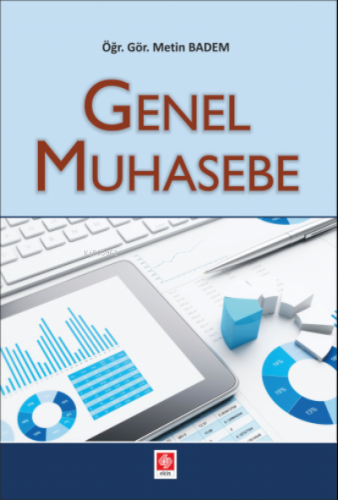 Genel Muhasebe | Metin Badem | Ekin Kitabevi Yayınları