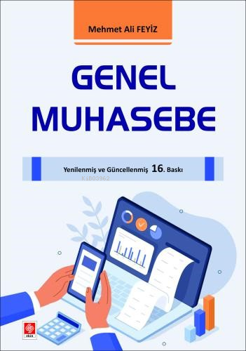 Genel Muhasebe | Mehmet Ali Feyiz | Ekin Kitabevi Yayınları