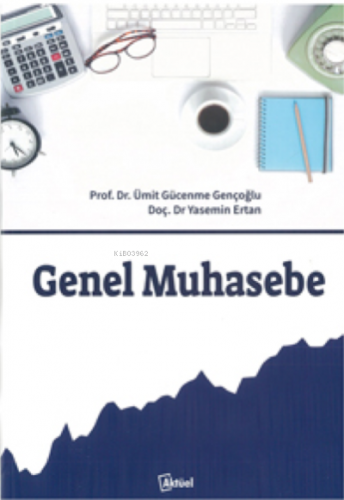 Genel Muhasebe | Ümit Gücenme Gençoğlu | Alfa Aktüel Yayıncılık