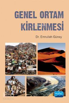 Genel Ortam Kirlenmesi | Emrullah Güney | Nobel Akademik Yayıncılık