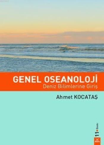 Genel Oseanoloji; Deniz Bilimlerine Giriş | Ahmet Kocataş | Dora Yayın