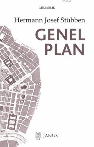 Genel Plan | Hermann Josef Stübben | Janus Yayınları