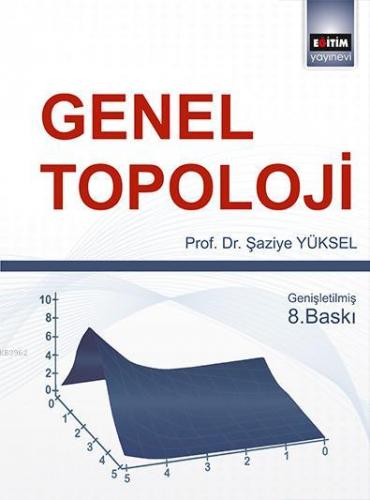 Genel Topoloji | Şaziye Yüksel | Eğitim Yayınevi