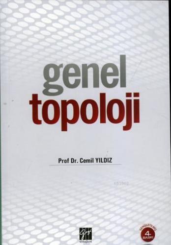 Genel Topoloji | Cemil Yıldız | Gazi Kitabevi