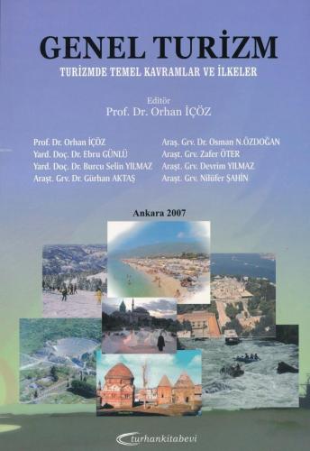 Genel Turizm - Turizmde Temel Kavramlar ve İlkeler | Gürhan Aktaş | Tu