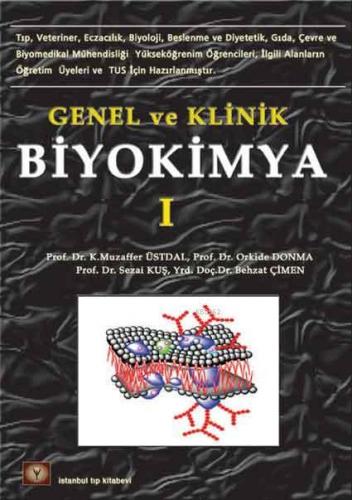 Genel ve Klinik Biyokimya 1 | Behzat Çimen | İstanbul Tıp Kitabevi