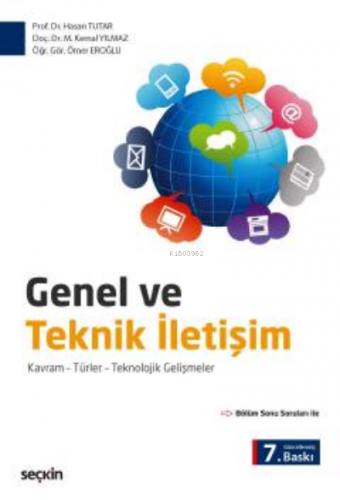 Genel ve Teknik İletişim;Kavram – Türler – Teknolojik Gelişmeler | Has