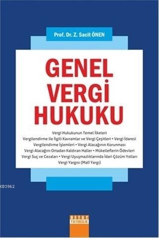 Genel Vergi Hukuku | Z. Sacit Önen | Detay Yayıncılık