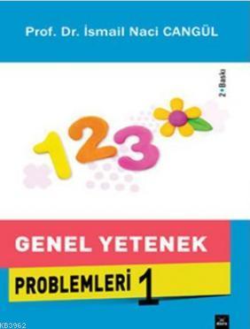 Genel Yetenek Problemleri 1 | İsmail Naci Cangül | Dora Yayıncılık