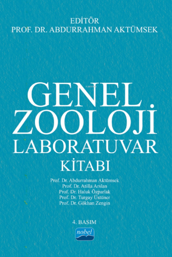 Genel Zooloji; Laboratuvar Kitabı | Abdurrahman Aktümsek | Nobel Yayın