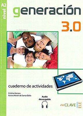 Generacion 3.0 A2 Cuaderno de Actividades Çalışma Kitabı İspanyolca Or