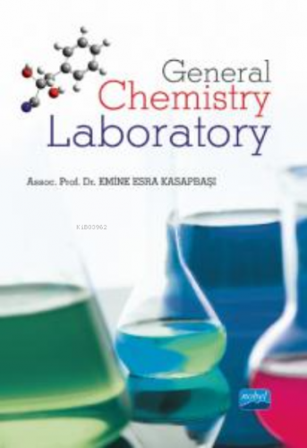 General Chemistry Laboratory | Emine Esra Kasapbaşı | Nobel Akademik Y