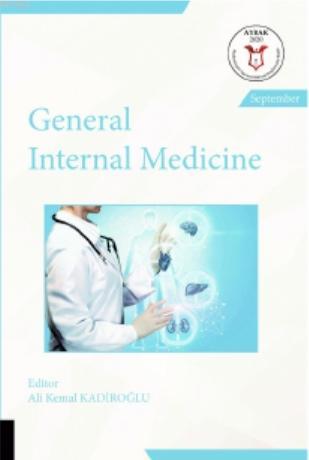 General Internal Medicine | Ali Kemal Kadiroğlu | Akademisyen Kitabevi