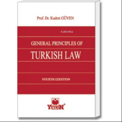 General Principles Of Turkish Law | Kudret Güven | Yetkin Yayınları