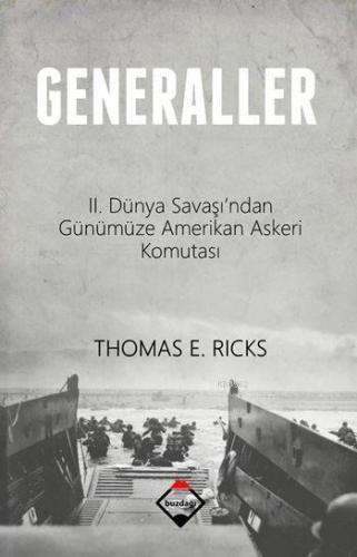 Generaller; II. Dünya Savaşından Günümüze Amerikan Askeri Komutası | T