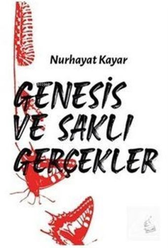 Genesis ve Saklı Gerçekler | Nurhayat Kayar | Kanguru Yayınları