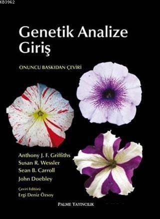 Genetik Analize Giriş | Anthony J. F. Griffiths | Palme Yayınevi