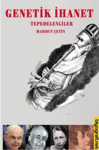 Genetik İhanet; Tepedelenliler | Mahmut Çetin | Biyografi.Net