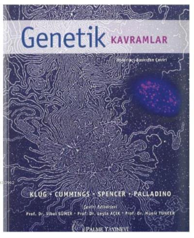 Genetik Kavramlar William S. Klug | William S. Klug | Palme Yayınevi