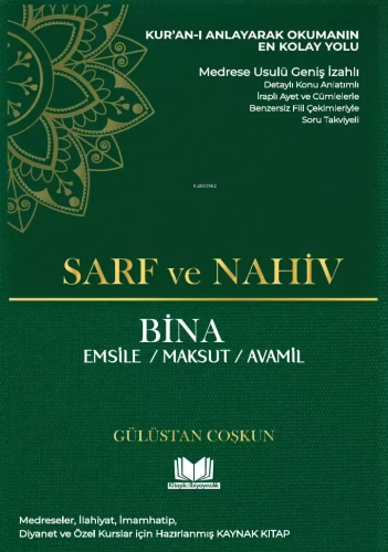 Geniş İzahlı Sarf ve Nahiv Bina | Gülüstan K. Coşkun | Kitap Kalbi Yay