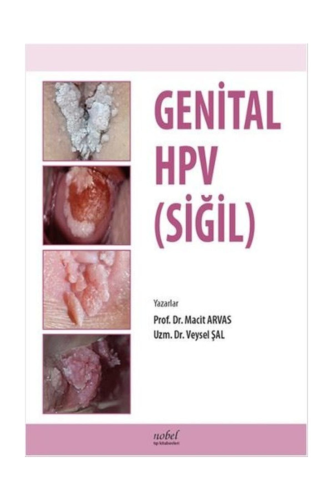 Genital HPV (SİĞİL) | Macit Arvas | Nobel Tıp Kitabevi