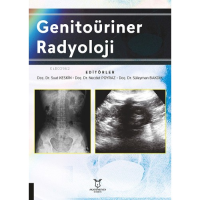 Genitoüriner Radyoloji | Suat Keskin | Akademisyen Kitabevi