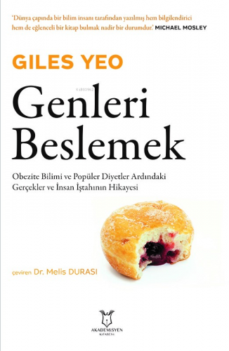 Genleri Beslemek Obezite Bilimi ve Popüler Diyetler Ardındaki Gerçekle